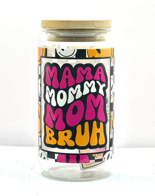 Mama to Bruh Glass Cup w/ Lid