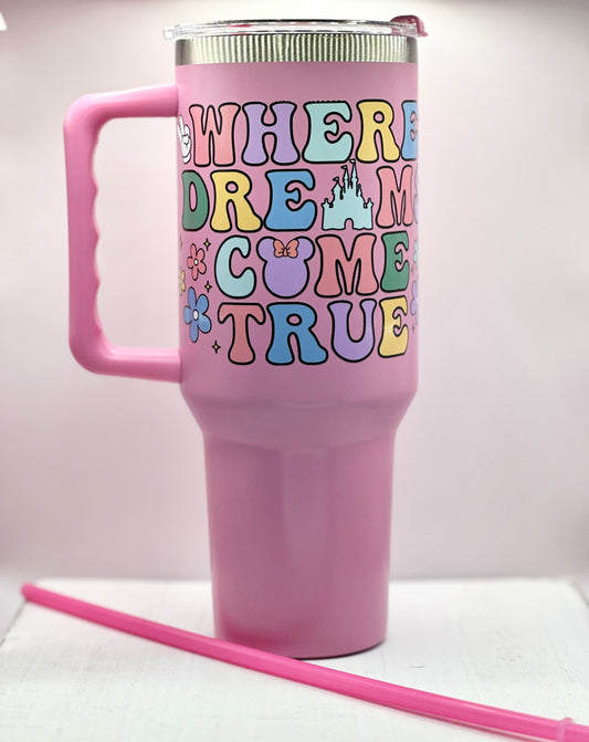'Where Dreams Come True' Tumbler